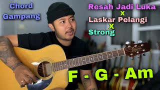 Chord Gampang Resah Jadi Luka X Laskar Pelangi X Strong Tutorial Gitar Pemula [upl. by Ymia99]