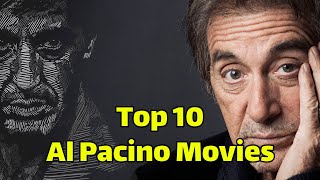 Best Al Pacino movies  Top 10 MustWatch Movies by Al Pacino [upl. by Aynna]