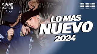 MIX TOP 2024  LO MAS NUEVO  LO MAS SONADO 🤟🏻 [upl. by Rialb]