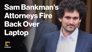 FTX Founder Sam BankmanFried’s Attorneys Fire Back at Prosecutors Over Laptop Access [upl. by Magdau]