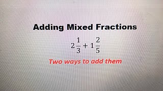 2 Easy Ways To Solve Mixed Fractions  Math Tutorial [upl. by Amberly]