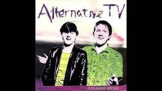 Alternative TV  The Ancient Rebels [upl. by Otho]