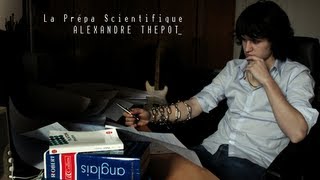 Alexandre Thepot  La prépa scientifique CLIP OFFICIEL HD Original [upl. by Ruggiero]