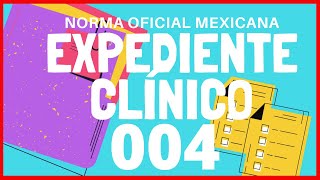 🔵EXPEDIENTE CLINICONOM004SSA ¿Que EsResumen FACIL Y RAPIDO Enfermeria Medicina [upl. by Araik377]