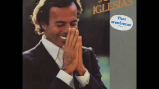 Julio Iglesias  Une Chanson Qui Revient [upl. by Aixela]