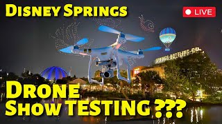 🔴LIVE🔴Disney Springs DRONE Show TESTING  Walt Disney World Livestream In HD [upl. by Sivram]