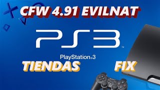 Playstation 3  Tiendas  FIX 491 CFW Evilnat [upl. by Thisbe]