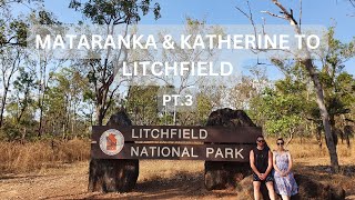 EXPLORING THE NT  MATARANKA amp KATHERINE TO LITCHFIELD [upl. by Acissehc548]