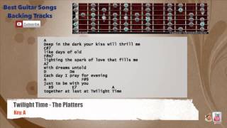 🎸 Twilight Time  The Platters Guitar Backing Track with scale chords and lyrics [upl. by Mercer879]