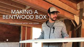 Making a Bentwood Box [upl. by Etneciv246]