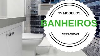 Cerâmica para Banheiros Dicas 35 modelos [upl. by Celtic]