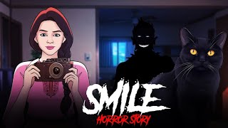 SMILE NEW HORROR STORY  PART1  KHOONI EVERYDAY [upl. by Ttej]