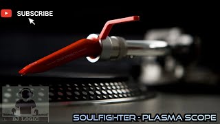 Soulfighter  Plasma Scope [upl. by Grigson450]