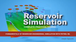 Applied Reservoir Engineering Reservoir Simulation with PETREL and ECLIPSE  Petrel RE eCourse [upl. by Awe]