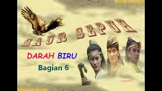 SAUR SEPUH Episode 1 quotDarah Biruquot Bag 6 [upl. by Zurheide155]