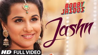 Bobby Jasoos Jashn Full Video Song  Vidya Balan  Ali Fazal [upl. by Rawdon]