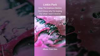 Linkin Park  The Emptiness Machine Lyrics [upl. by Helas320]