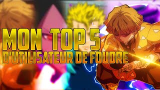 Mon TOP 5 utilisateur de foudre [upl. by Kallista]