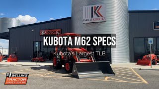 Kubota M62 TLB Specs [upl. by Schertz294]