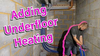 Adding Underfloor heating [upl. by Astrix]