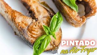 Como Fazer Peixe Assado na AirFryer Pintado [upl. by Theresa]