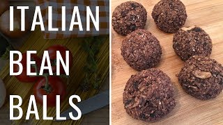 Italian Bean Balls Vegan WFPB [upl. by Dewie]