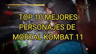 TOP 10 MEJORES PERSONAJES DE MORTAL KOMBAT 11 [upl. by Nylzor]