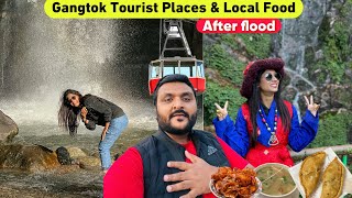 Gangtok Sikkim Tourist Place After Flood  Local Famous food 🤤  Sikkim Fully Open or Not [upl. by Ennaul]