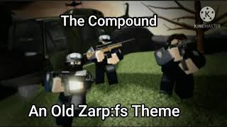 Unofficial Zarpfs Soundtrack Video  The Compound [upl. by Suiremed]