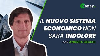 Il NUOVO SISTEMA ECONOMICO non sarà INDOLORE [upl. by Matthei]