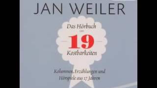 Das Hörbuch der 19 Kostbarkeiten Hörbuch von Jan Weiler [upl. by Amedeo]