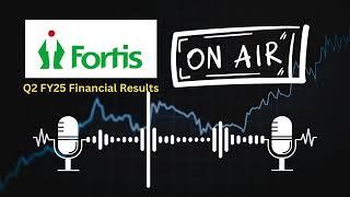 Fortis Healthcare Ltd Q2 FY25 Financial Results Key Highlights amp Insights [upl. by Balduin27]