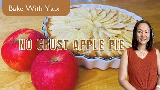 NO CRUST APPLE PIE ​⁠​⁠BAKEWITHYAPI [upl. by Aziaf]