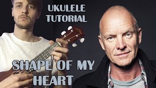 UKULELE SHAPE OF MY HEART UKULELE TUTORIAL [upl. by Hsepid925]