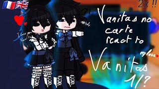 2xvanitas no carte react to vanitas\\vanitas no cartes1 [upl. by Atinehc877]