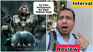 Kalki 2898 AD Review Hindi Version Till Internal By Surya [upl. by Mill]