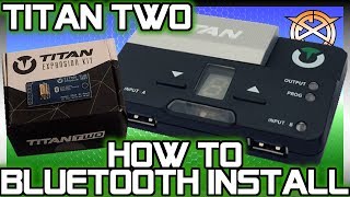 Titan Two  How to Install Bluetooth Module [upl. by Abbotson]