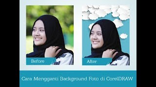 Cara Mengganti Background Foto dengan CorelDRAW X4 [upl. by Biamonte]