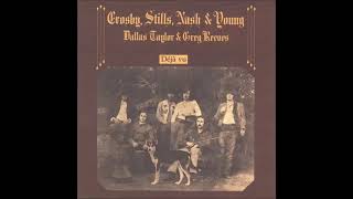 Crosby Stills Nash amp Young  Teach Your Children [upl. by Atirres]