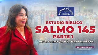 Salmo 145 Estudio Bíblico Parte 1  Hna María Luisa Piraquive República Dominicana IDMJI [upl. by Caddaric]