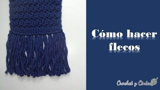 Cómo hacer flecos  Crochet [upl. by Yelyah]