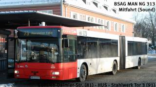 BSAG Mitfahrt im MAN NG 313 Li 8191  02012012 [upl. by Dirraj66]