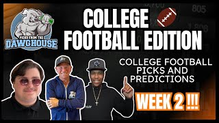 College Football Week 2 2024 Picks amp Predictions  Picks From The DawgHouse CFB Edition [upl. by Jahdol]