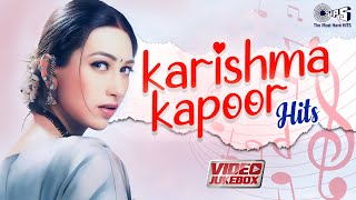 Karishma Kapoor Hits Video Songs  Romantic Hindi Songs Collection  Best Of 90s Hits Video Jukebox [upl. by Yahsed]