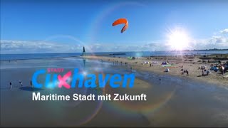 Cuxhaven  Maritime Stadt mit Zukunft [upl. by Gewirtz348]