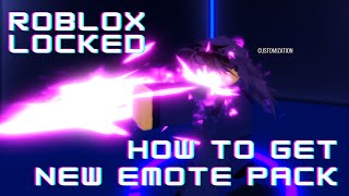 Roblox Locked How To Get New Emote Pack [upl. by Berkow]