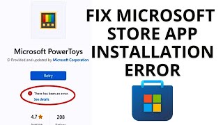 How to Fix there has been an error in Microsoft Store During Install Apps in Windows 1110 [upl. by Pelagia]