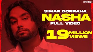 NASHA Official Video Simar Dorraha  MixSingh  XL Album [upl. by Marron]