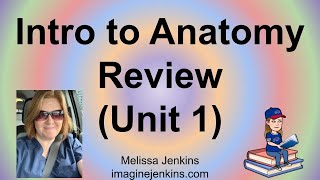 UNIT 1 ANATOMY amp PHYSIOLOGY REVIEW introduction to anatomy and physiology [upl. by Meares94]