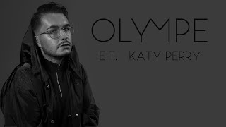 ET  Katy Perry OLYMPE COVER [upl. by Trawets]